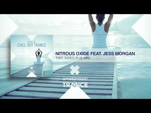 Nitrous Oxide Feat. Jess Morgan - Two Sides (RIB Remix) Best of Chill Out Trance