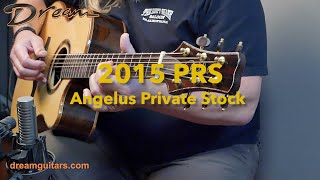 Video thumbnail for 2015 PRS Angelus Private Stock, Brazilian Rosewood & European Spruce by Dream Guitars