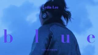 Lydia Lee - Blue  [Official Video]
