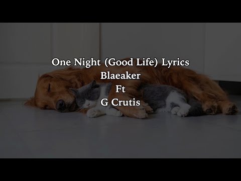 One Night Lyrics Blaeker ft G Curtis
