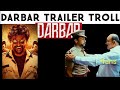 DARBAR TRAILER SUPER STAR RAJINIKANTH TROLL VERSION CINE MAN Tamil