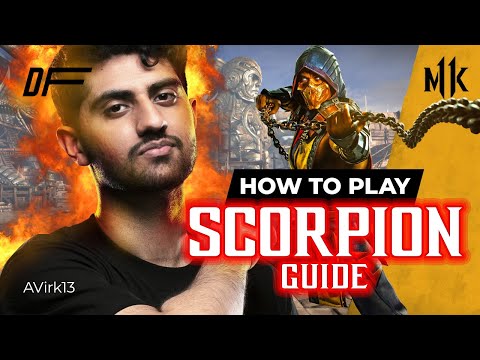 SCORPION Guide by [ AVirk13 ] | MK11 | DashFight | All you need to know