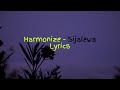 Harmonize - Sijalewa Lyrics