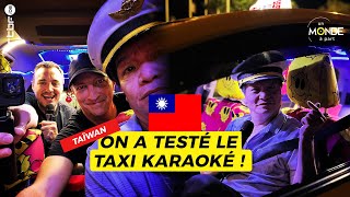 Le taxi karaoke de Taïwan - Un Monde à part