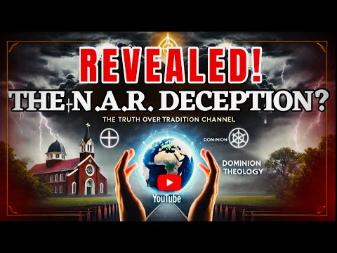 “The Truth about NAR: A Movement Deceiving Millions?