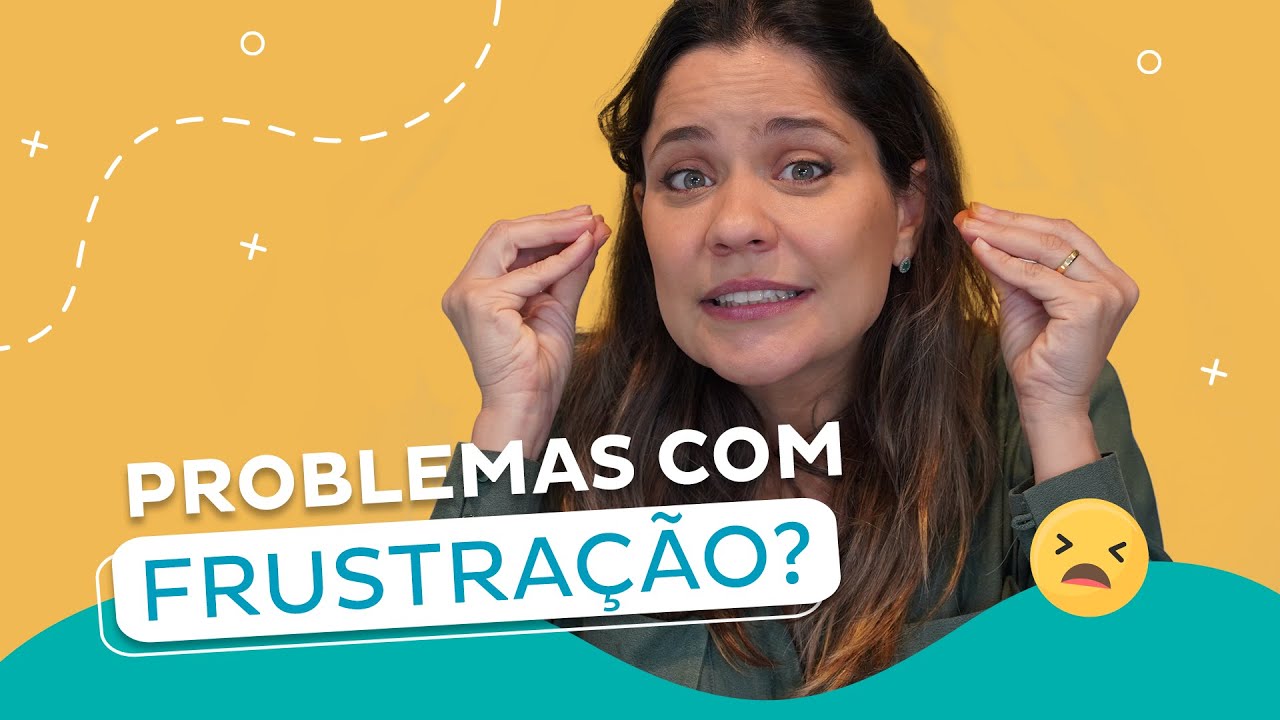 Como ajudar a criança que não sabe lidar com frustração?