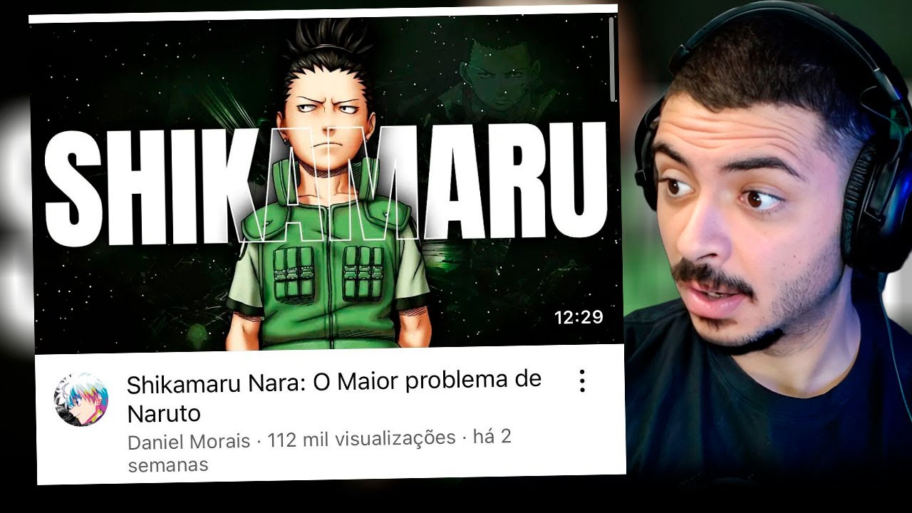 KAMUZ REAGE: SHIKAMARU NARA - O MAIOR PROBLEMA DE NARUTO