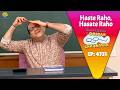 NEW Ep 4731 Kisne किया Bhide मास्टर Ke Sath मज़ाक Taarak Mehta Ka Oolt