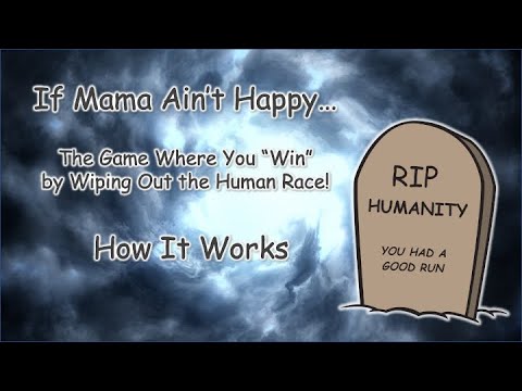 How It Works - If Mama Ain't Happy...