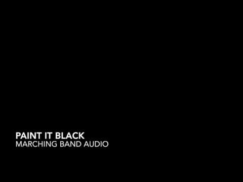 Paint it Black - Marching Band Audio