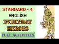 EVERYDAY HEROES STD 4 ENGLISH UNIT 1 BEYOND FEAR CLASS 4 ENGLISH EVERYDAY HEROES ACTIVITIES