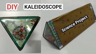 How to Make DIY Kaleidoscope | Easy Science Project for Class 5 to 8
