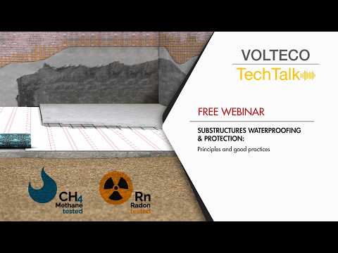 Volteco Tech Talk - Substructures waterproofing and protection: principles and good practices.