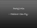 Park Ji Min - I Believe I Can Fly 