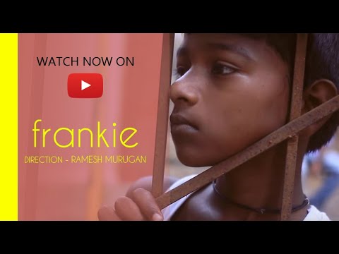Sunder Konar FRANKIE-SHORT FILM | YES! i am the CHANGE