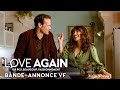 Love Again : Un peu, beaucoup, passionnément - Bande-annonce officielle