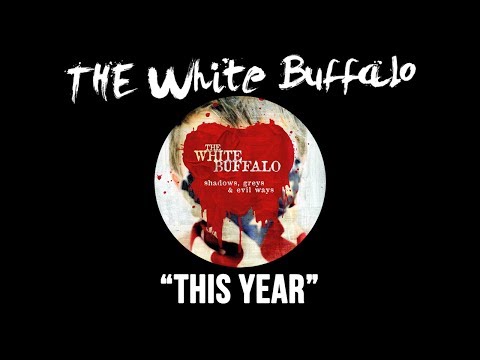 THE WHITE BUFFALO - 