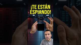Como saber si me espian sin que me de cuenta