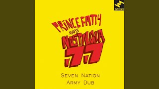 Seven Nation Army Dub (Prince Fatty Meets Nostalgia 77)