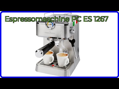 BEWERTUNG (2025): Espressomaschine PC ES 1267. WESENTLICHE Einzelheiten
