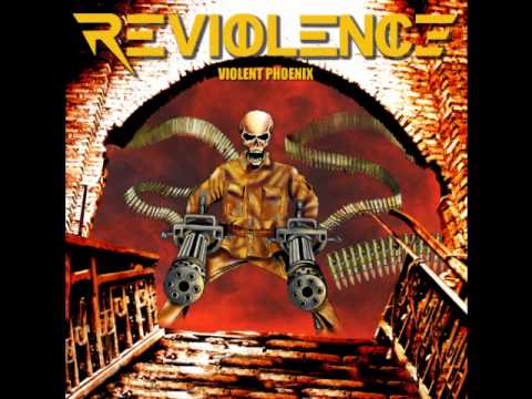 Reviolence - 01 Violent Phoenix