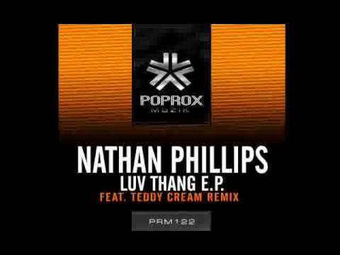 Nathan Phillips - Luv Thang (Original Mix) *March 11th*