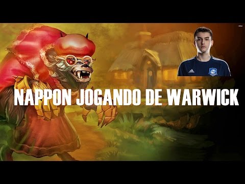 Gameplay Warwick - Red Nappon