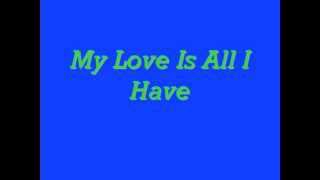 Charlie Wilson- My Love Is All I Have (Lyrics)