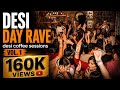 Desi Coffee Sessions Vol 1 DJ H Music BollyBrew Rave Vibes