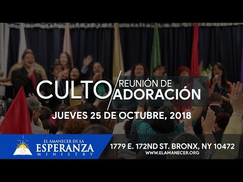 Culto / Reunión de Adoración - Jueves 25 de Octubre, 2018