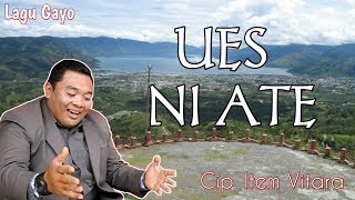 Download lagu LAGU GAYO ITEM VITARA | UES NI ATE mp3