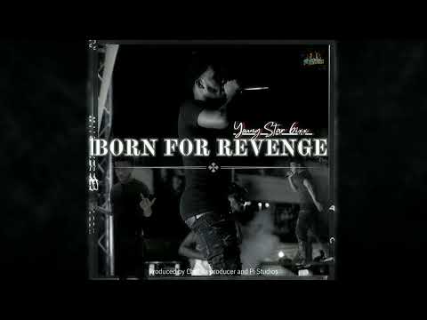 Young Star 6ixx - Born For Revenge