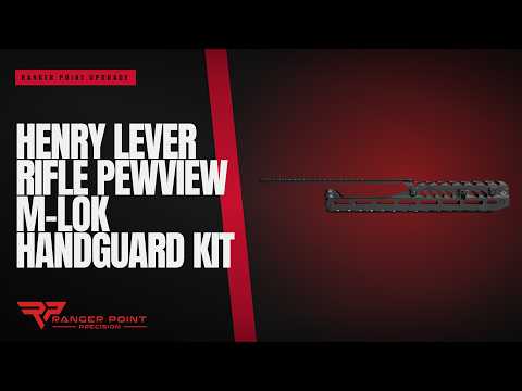 Henry Lever Rifle PewView M-LOK Handguard Kit - Ranger Point Upgrade