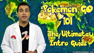 Pokemon Go 101 - The Ultimate Trainer Guide