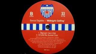 Sanza Digabla - Midnight Calling (Smoke The Sunset Dub)