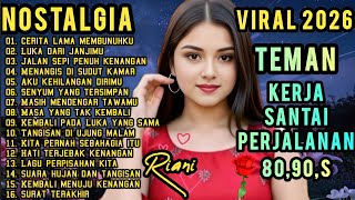 Download lagu LAGU NOSTALGIA PALING SEDIH 😭 PATAH HATI 💔 TEMBANG KENANGAN TEMAN KERJA SANTAI DIPERJALANAN  mp3
