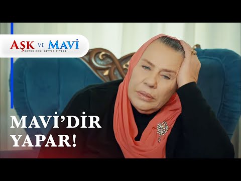 Herkes casusu Mavi zannediyor! - Aşk ve Mavi 48. Bölüm