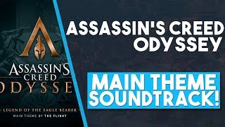 Assassin's Creed Odyssey -Legend of the Eagle Bearer Main Theme -The Flight