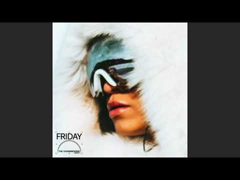 The Chainsmokers, Fridayy - Friday (1 hour)