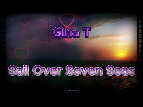 [KARAOKE] Gina T - Sail Over Seven Seas (Male Key)
