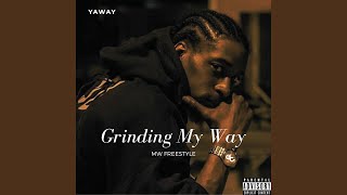 Grinding My Way - Most Wanted Freestyle Music Video