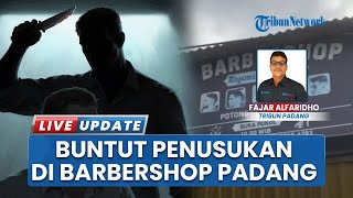 Update Kasus Penusukan Barbershop di Padang: Tersangka Hadir di Kejari, Biar Kasus Dilanjutkan