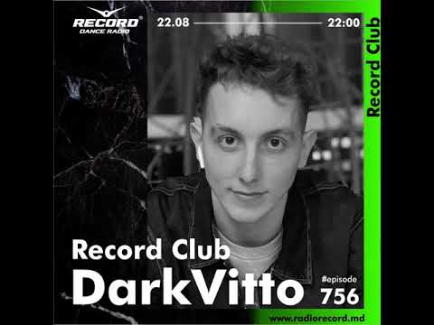 DJ DarkVitto | Record Club Moldova | episode 756