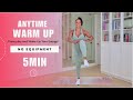 5min Anytime Warm Up Or Movement Snack
