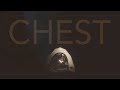 CHEST - Teaser 1
