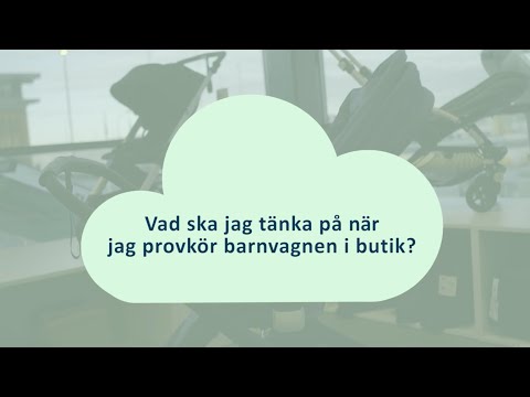 Barnvagnsguide: Vad ska jag tänka på när jag provkör barnvagnen i butik?