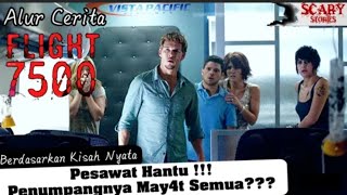 Download lagu KISAH NYATA-PESAWAT HANTU BERPENUMPANG RATUSAN MAYAT-ALUR CERITA FLIGHT 7500 mp3