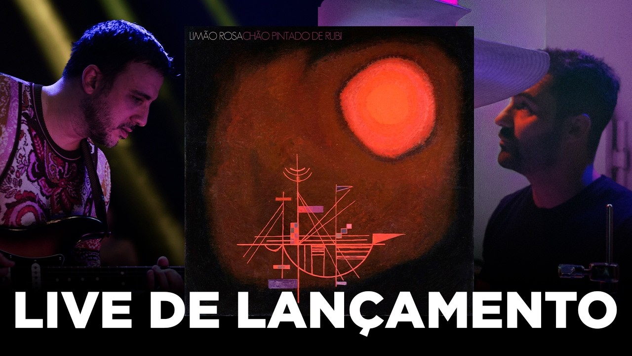 LIVE DE LANÇAMENTO DO ÁLBUM | LIMÃO ROSA - CHÃO PINTADO DE RUBI
