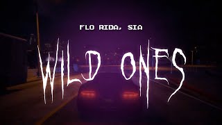 flo rida, sia - wild ones [ sped up ] lyrics