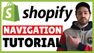 Shopify Navigation Tutorial - Create A Dropdown Menu, Multi-level Menu, Mega Menu, & More